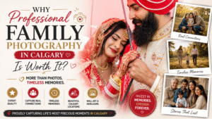 Why Professional Family Photography in Calgary Is Worth It?